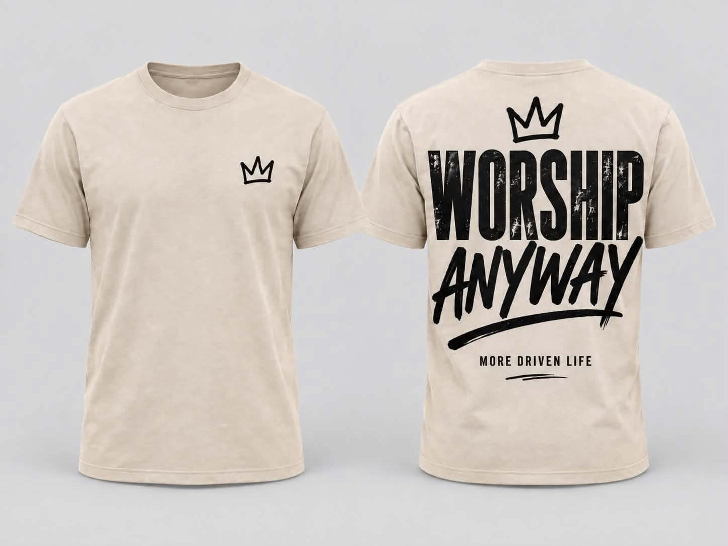 Worship Anyway Tee